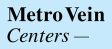 Metro Vein Centers